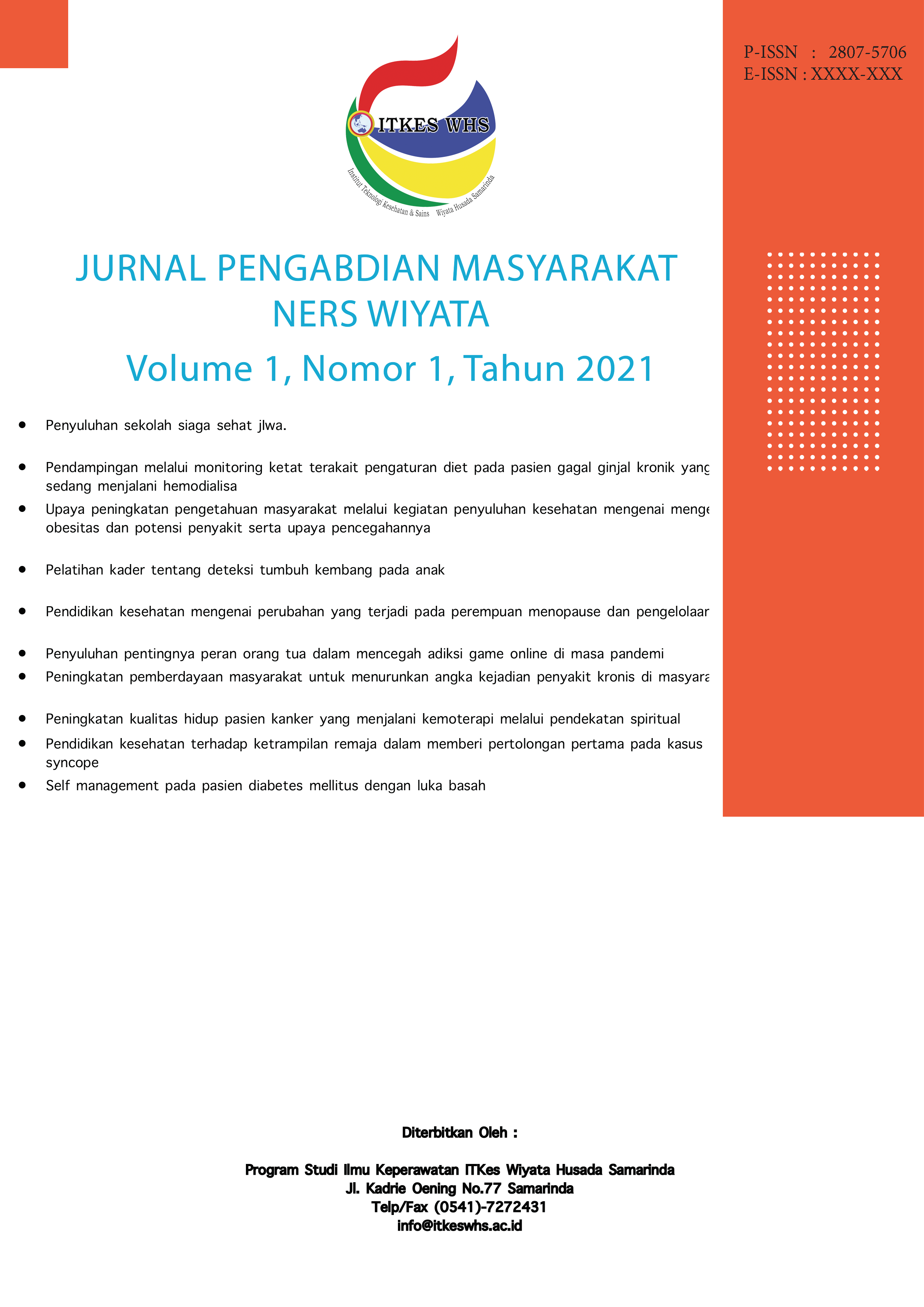 					Lihat Vol 1 No 1 (2021): Jurnal Pengabdian Masyarakat Ners Wiyata
				