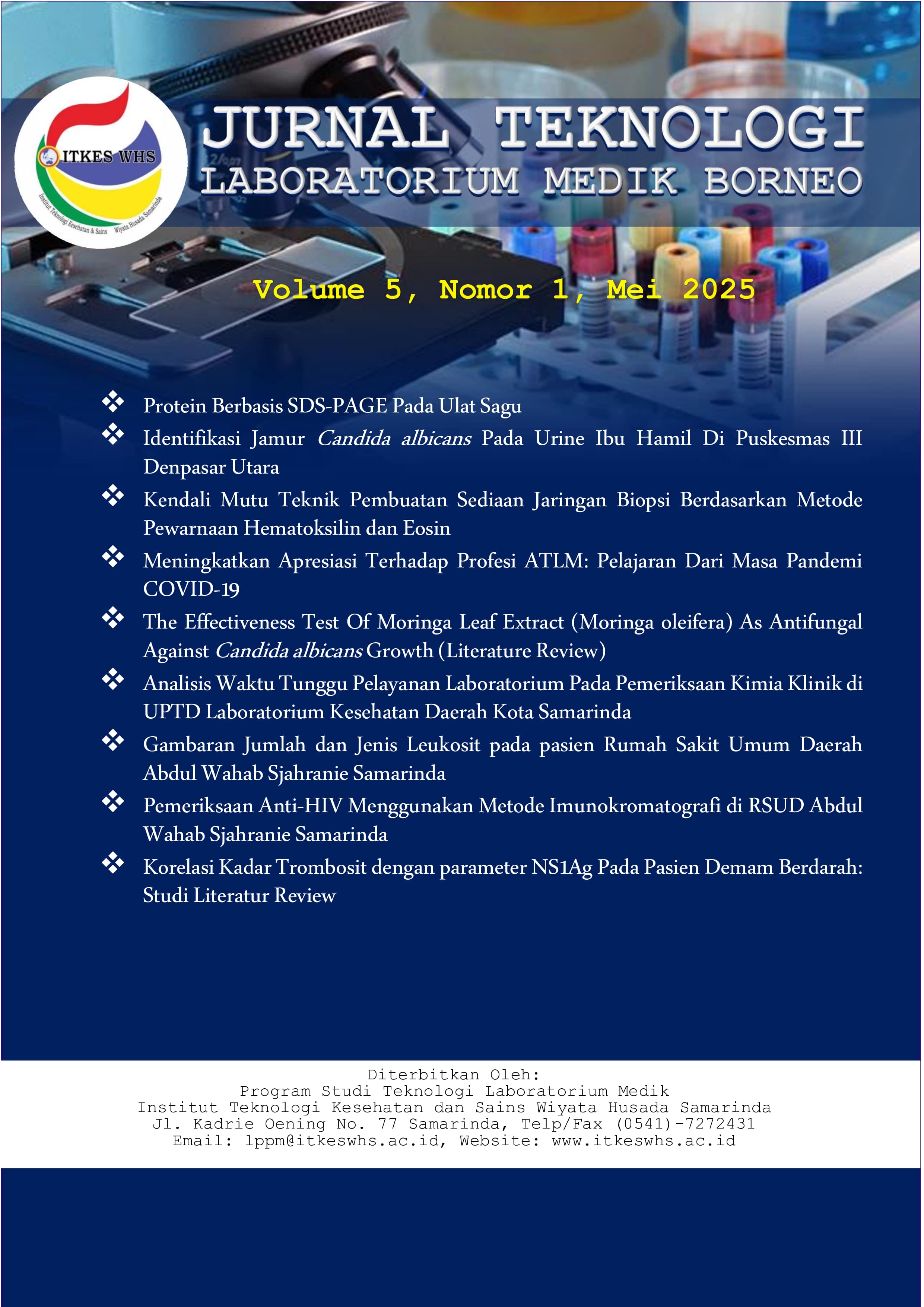 					View Vol. 5 No. 1 (2025): Jurnal Teknologi Laboratorium Medik Borneo
				
