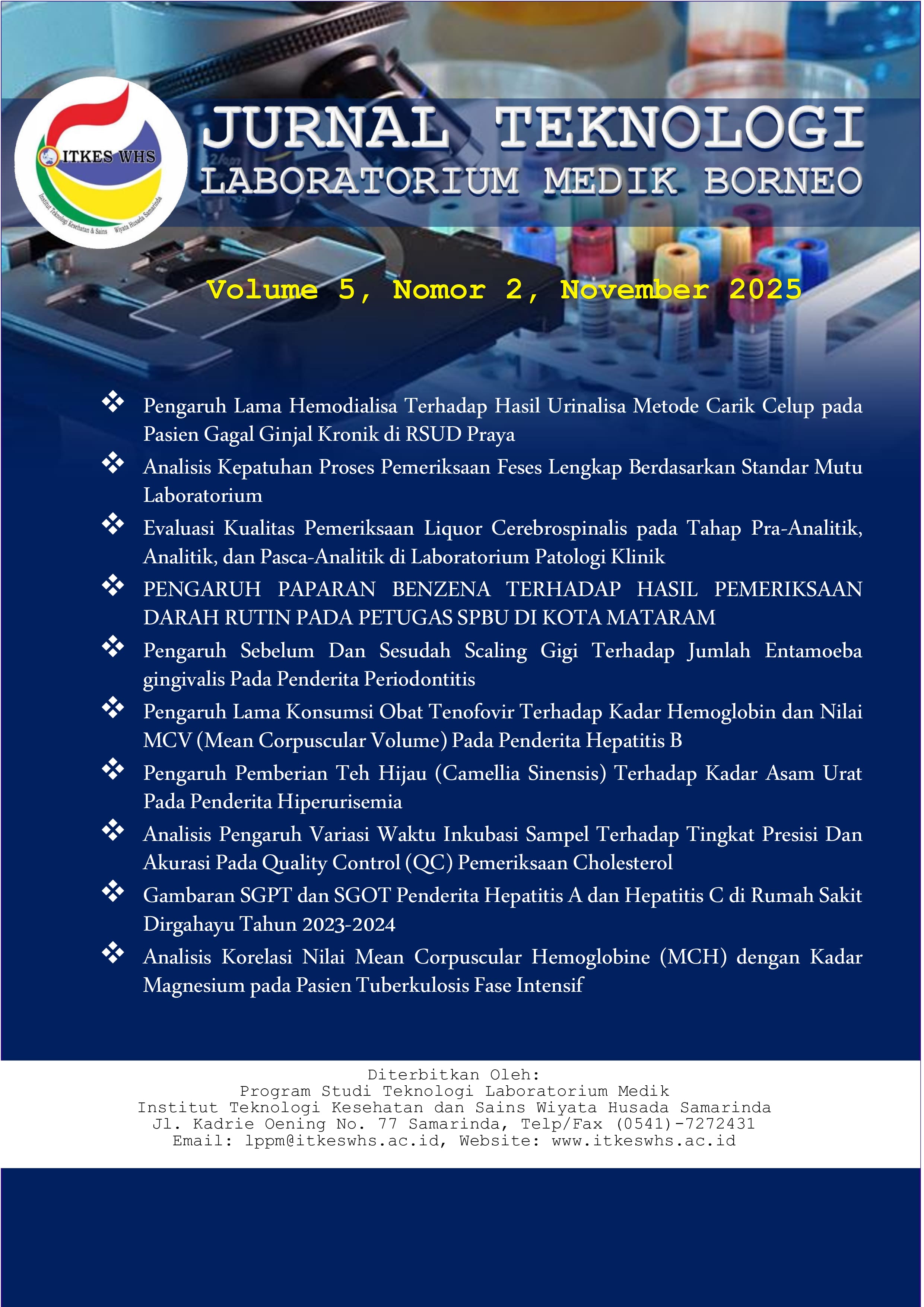 					Lihat Vol 5 No 2 (2025): Jurnal Teknologi Laboratorium Medik Borneo
				